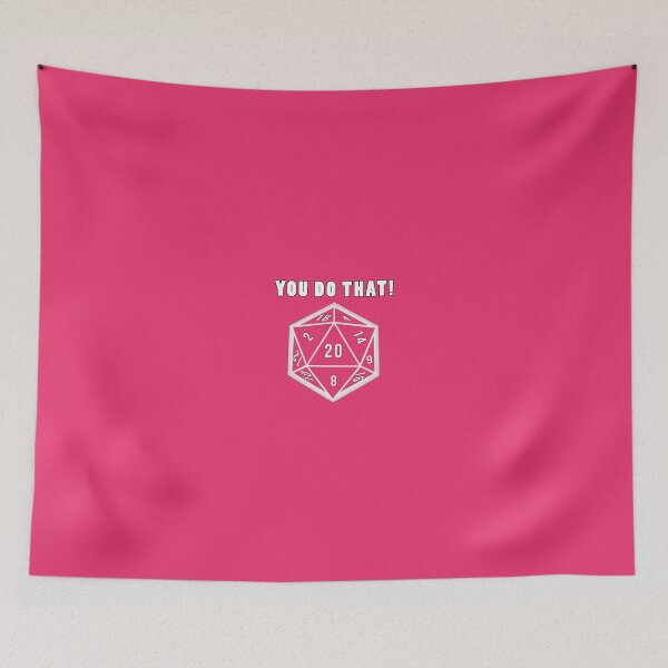 Item preview, YOU DO THAT! PINK designed and sold by TullyBubble.