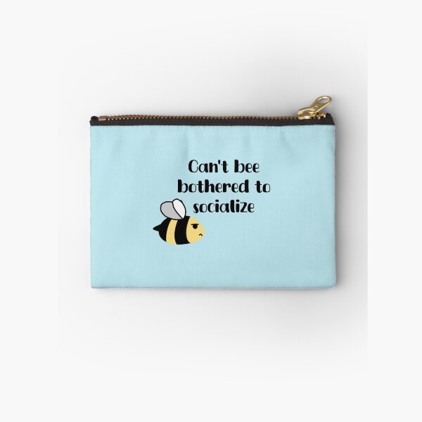 Item preview, Can’t bee bothered to socialize designed and sold by LucyzPlanet.