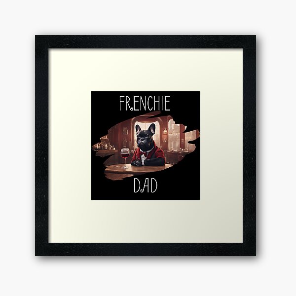 Item preview, French Bulldog Shirt, Frenchie Dad, Bulldog Owner , Dog owner designed and sold by Culveays.