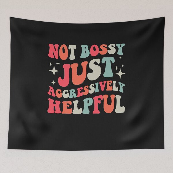 Item preview, Not Bossy Just Know What You Should Be Doing Funny Saying designed and sold by Pitchou07.
