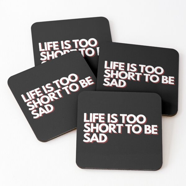 Item preview, life is too short to be sad designed and sold by ForestStyle.