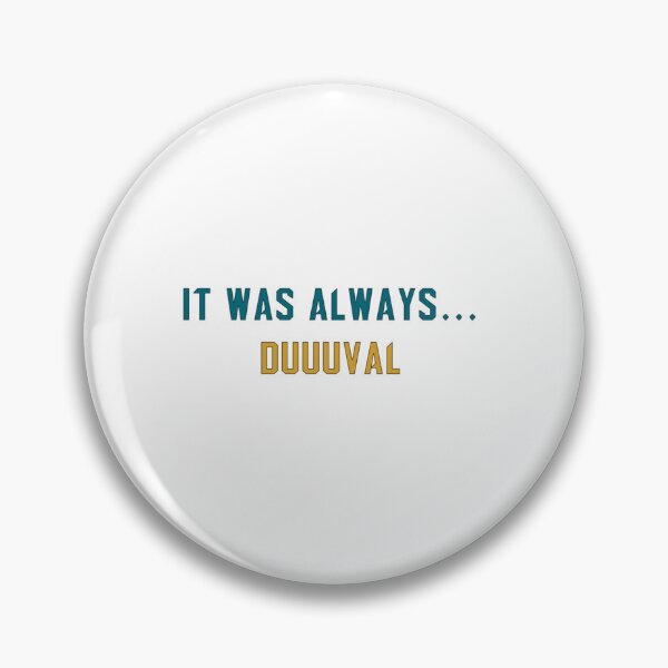 Item preview, It Was Always Duval   designed and sold by AdelaCarte.