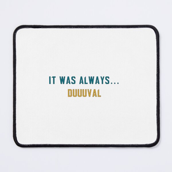 Item preview, It Was Always Duval   designed and sold by AdelaCarte.