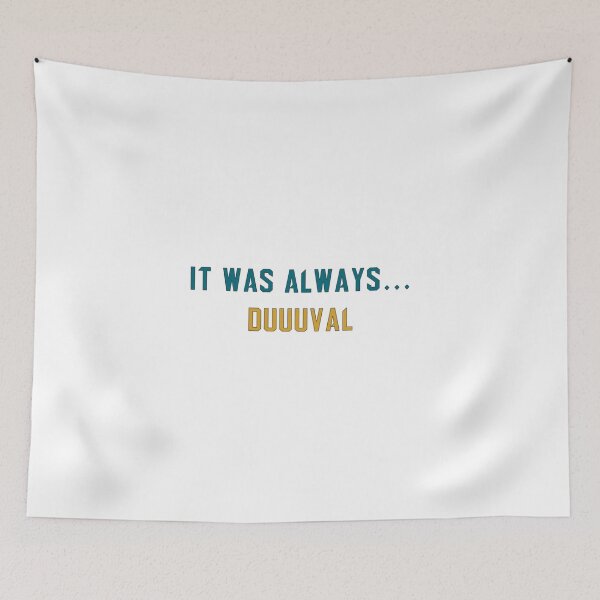 Item preview, It Was Always Duval   designed and sold by AdelaCarte.