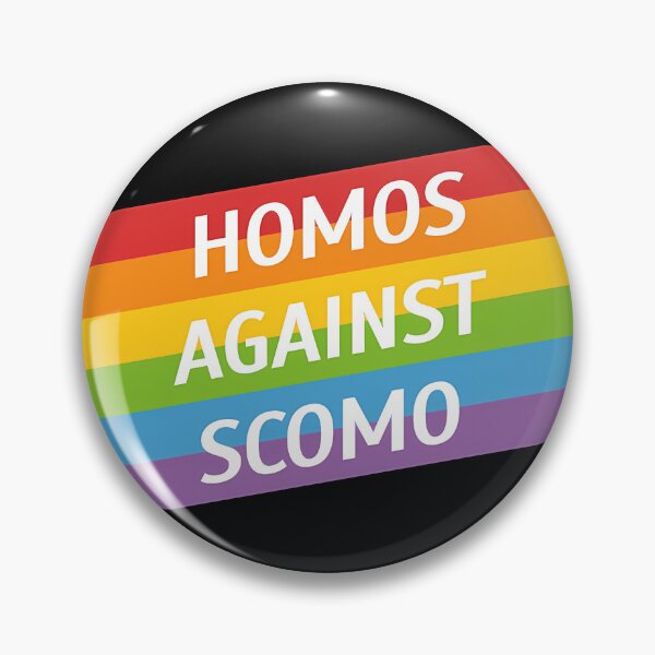 Item preview, Homos Against Scomo! Graphic 	 designed and sold by aranevzyctf71.