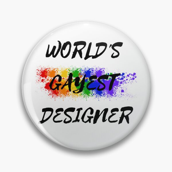 Item preview, World's Gayest Designer designed and sold by LuckyKermit.
