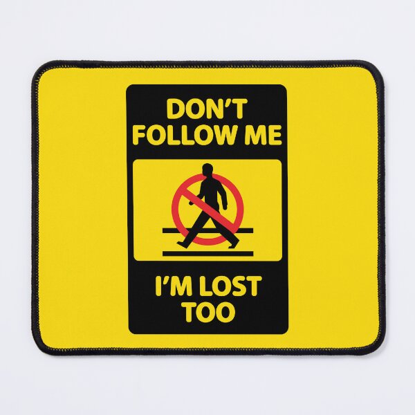 Item preview, Don't Follow Me designed and sold by Spenzant.