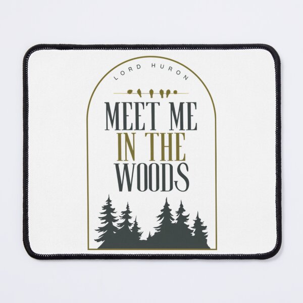 Item preview, Meet Me In The Woods (Lord Huron) designed and sold by AvocadoArtFa.