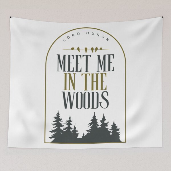 Item preview, Meet Me In The Woods (Lord Huron) designed and sold by AvocadoArtFa.
