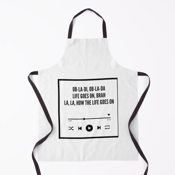 Item preview, Ob-la-di, ob-la-da, life goes on, brah, la la, how the life goes on designed and sold by Stylemarcus.