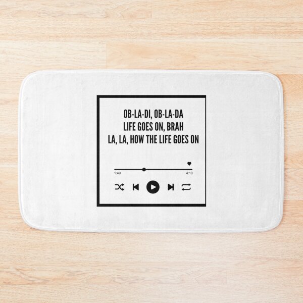 Item preview, Ob-la-di, ob-la-da, life goes on, brah, la la, how the life goes on designed and sold by Stylemarcus.