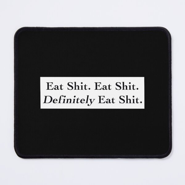 Item preview, Knives Out - Quot;Eat Shitquot; Quote designed and sold by vkpiccecci8.