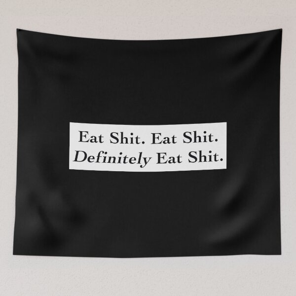 Item preview, Knives Out - Quot;Eat Shitquot; Quote 		 designed and sold by vkpiccecci8.