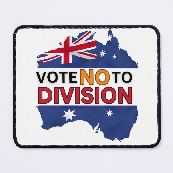 Item preview, VOTE NO TO DIVISION AUSTRALIA 2023 designed and sold by ANNINOART ⭐⭐⭐⭐⭐.
