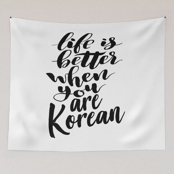 Item preview, La vida es mejor cuando eres coreano Creciendo Coreano Corea designed and sold by ProjectX23.