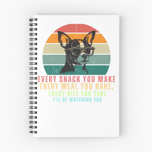 Item preview, Fany and cute dog, Every Snack You Make, Every Meal You Bake, Every Bite You Take I'll Be Watching You designed and sold by Echamakh96.