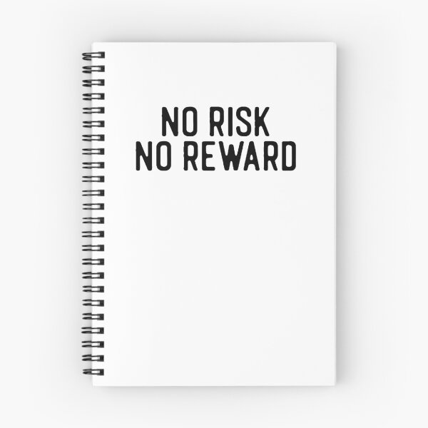 Item preview, No Risk No Reward designed and sold by tanmay2000.