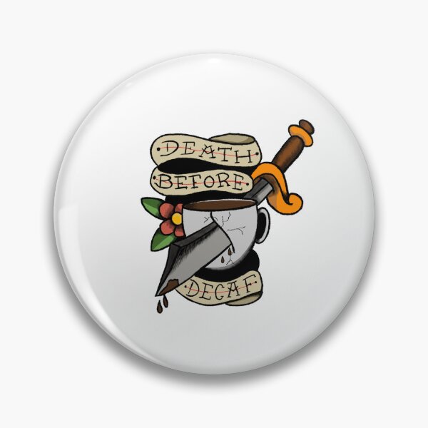 Item preview, Tattoo brew: Death before Decaf designed and sold by Paula McMillen.