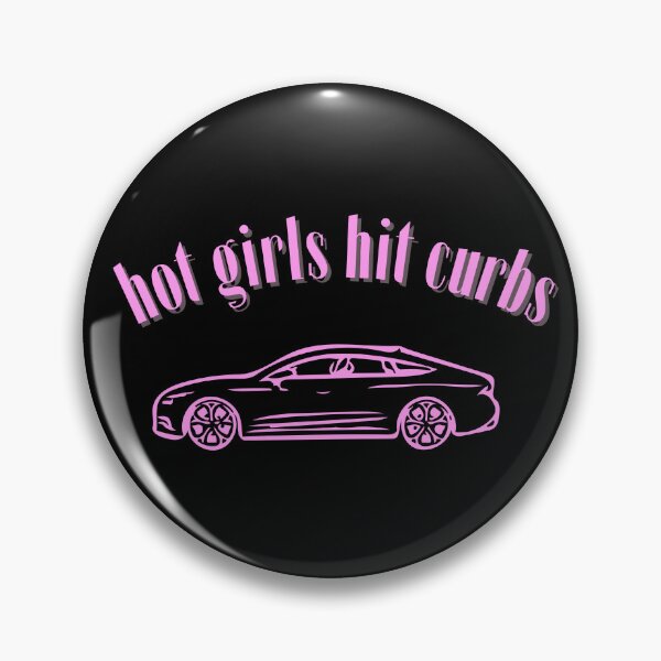 Item preview, Hot Girls Hit Curbs Funny Quote designed and sold by AngieArt-.