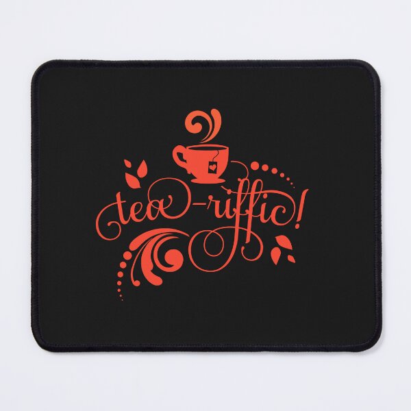 Item preview, Tea-rriffic - specially design for tea lovers designed and sold by javajossi.