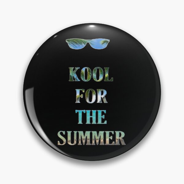 Item preview, Kool For The Summer 	 designed and sold by vkpiccecci8.