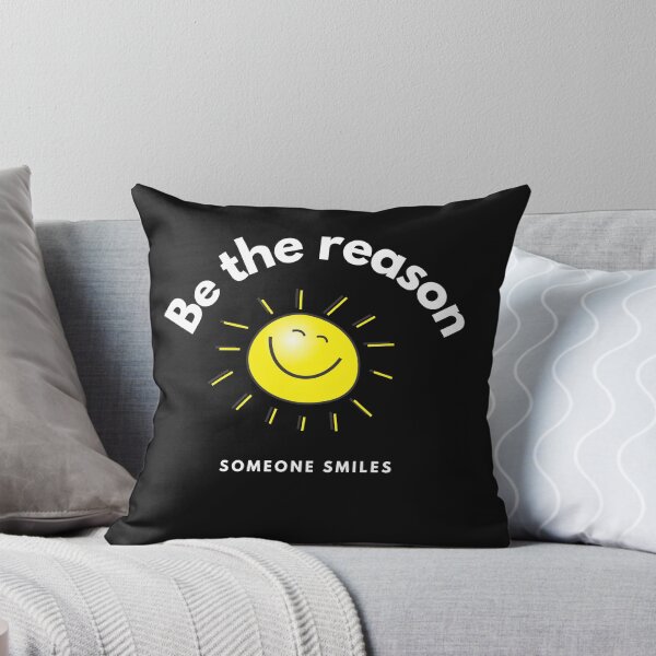 Item preview, Be the reason someone smiles designed and sold by 21DashDesigns.