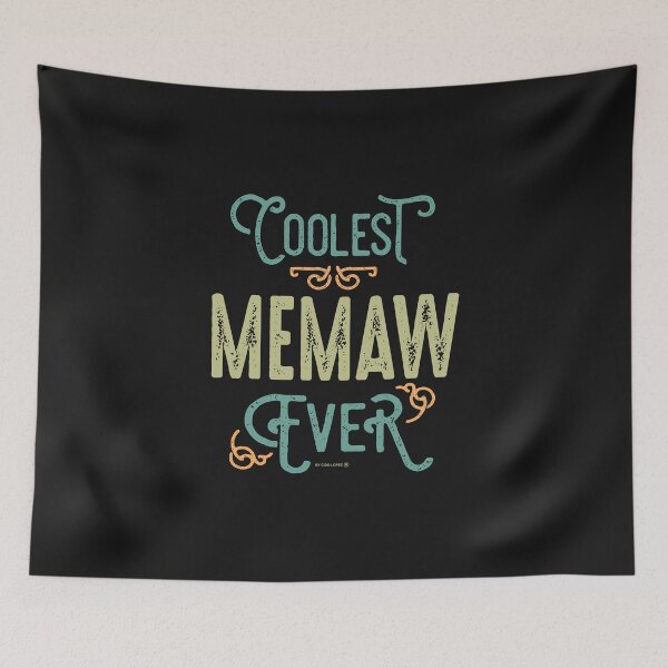 Item preview, Coolest Memaw Ever designed and sold by cidolopez.