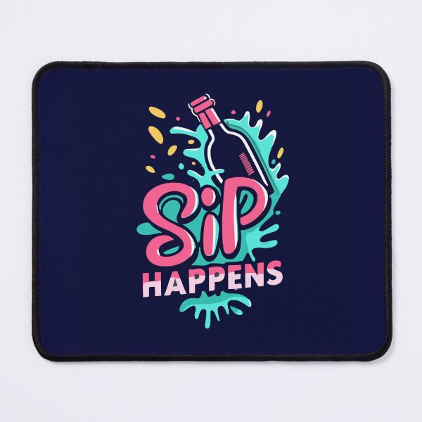 Item preview, Sip Happens designed and sold by tubiela.