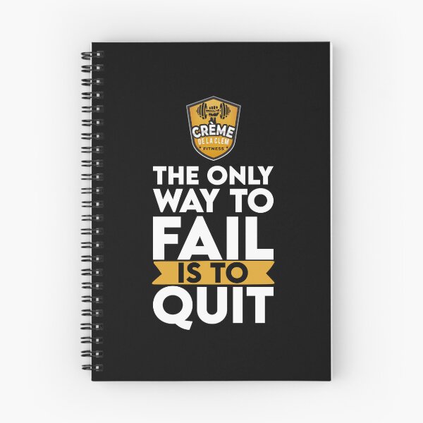 Item preview, The only way to fail is to quit designed and sold by cremedelaclem91.