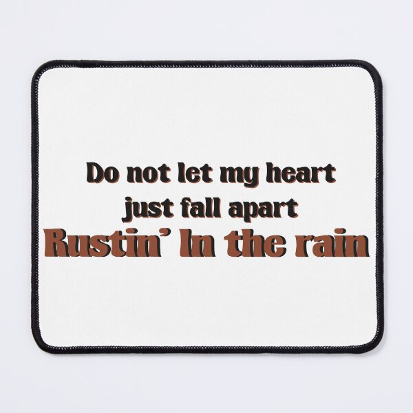 Item preview, Rustin’ In The Rain Lyrics Tyler Childers designed and sold by GooseCafe.