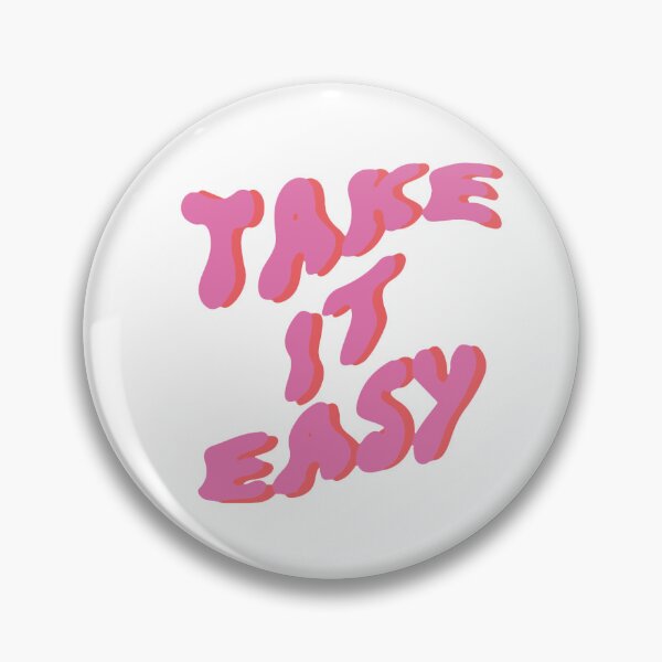 Artikelvorschau, Self Acceptance "Take It Easy" entworfen und verkauft von RageSZN.