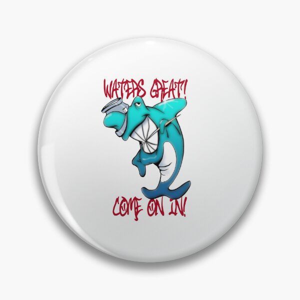 Item preview, Waters great ,come on in! designed and sold by Tony Morgan.