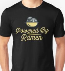 Powered By Ramen Noodles Unisex T-Shirt