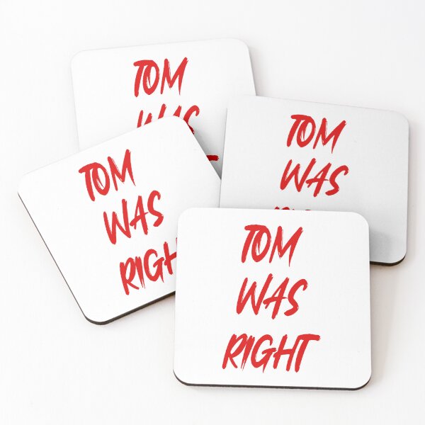 Item preview, Tom Was Right designed and sold by JAZB3248.