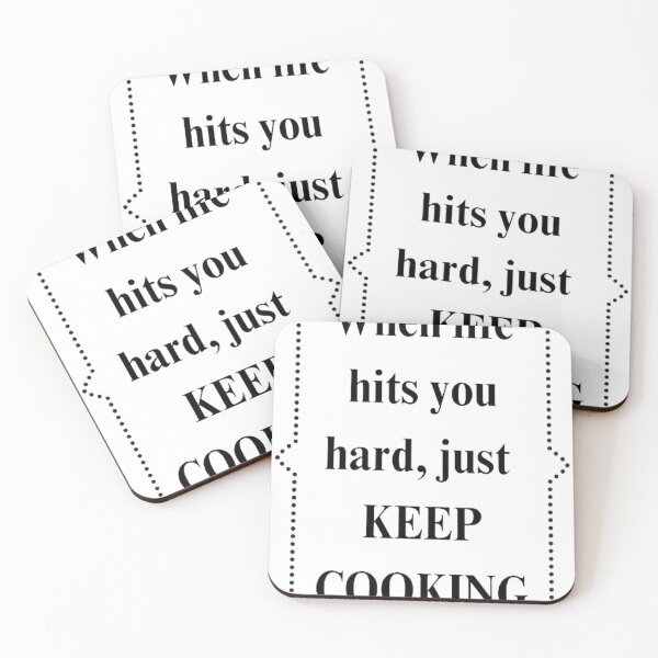 Item preview, When life hits hard, just keep cooking designed and sold by CoolBuddyCool.