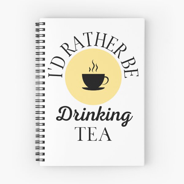 Item preview, I'd Rather Be Drinking Tea designed and sold by suntra.