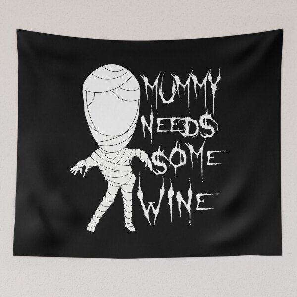 Item preview, Mummy Needs Some Wine  	 designed and sold by eqovvdme10.
