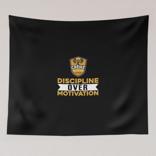 Item preview, discipline over motivation designed and sold by cremedelaclem91.