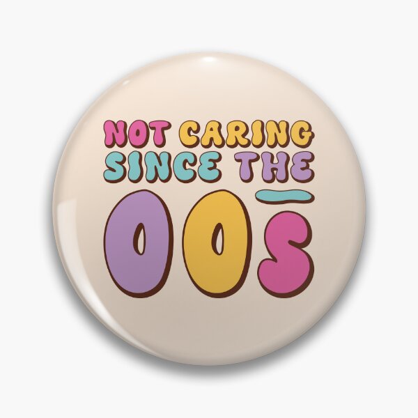 Item preview, Not Caring Since the 00s designed and sold by TakaTatu.