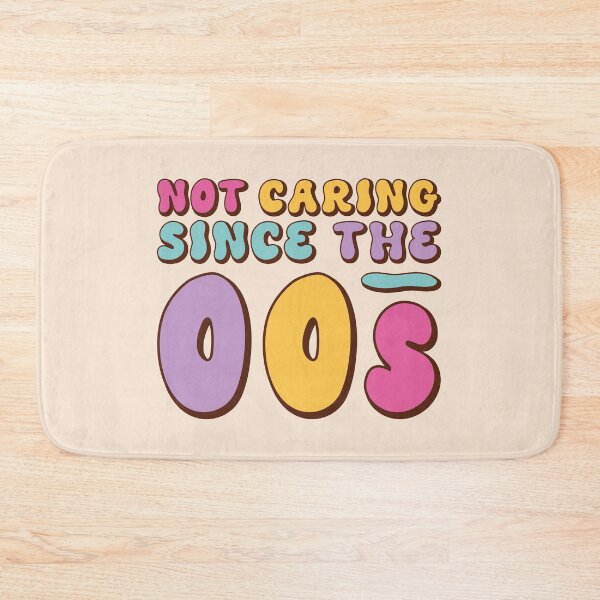 Item preview, Not Caring Since the 00s designed and sold by TakaTatu.