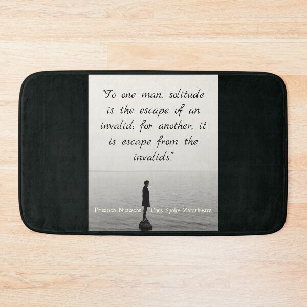 Item preview, Friedrich Nietzschequote: To one man, solitude is the escape of an invalid... designed and sold by artbleed.