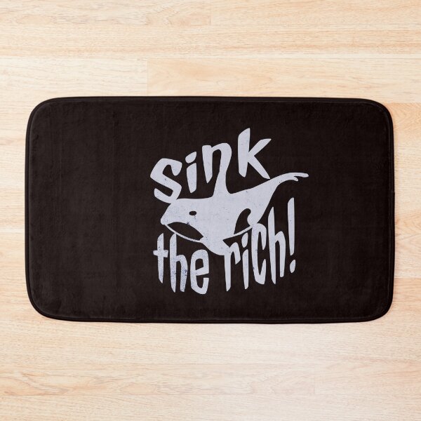 Item preview, Sink the rich! designed and sold by Dunkelflaute.