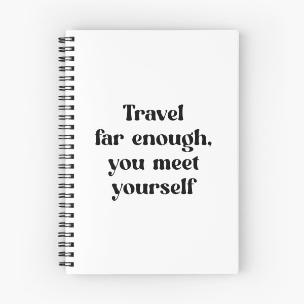 Item preview, Travel far enough, you meet yourself, World Tourism Day, Trav designed and sold by Absent-Visual.