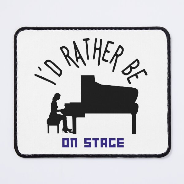 Item preview, I´d rather be on music stage, concert pianist. Black text and image. Gifts & Merchandise. designed and sold by LindaLG.