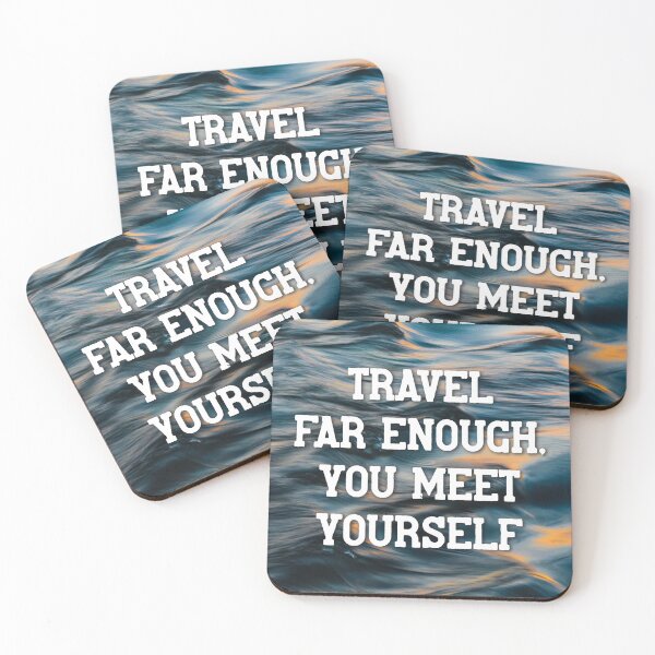 Item preview, Travel far enough, you meet yourself, World Tourism Day, Trav designed and sold by Absent-Visual.