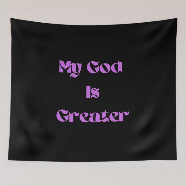 Item preview, My God Is Greater designed and sold by WolfeMama20.