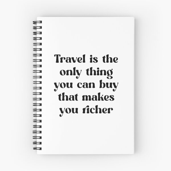 Item preview, Travel is the only thing you can buy that makes you richer, World Tourism Day, Trav designed and sold by Absent-Visual.