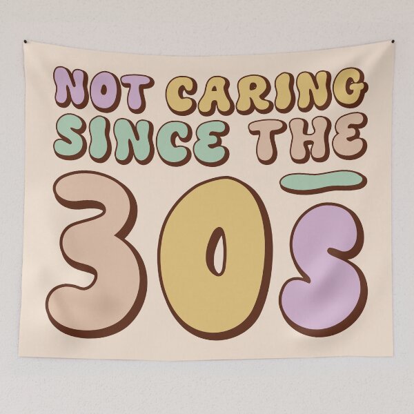Item preview, Not Caring Since the 30s designed and sold by TakaTatu.