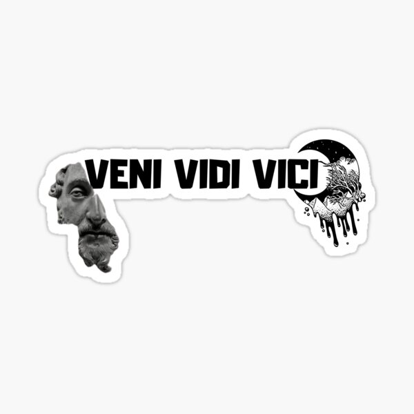 Veni Vidi Vici | I Came, I Saw, I Conquered | Theseus And The Minotaur |  Sticker