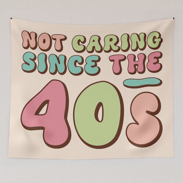Item preview, Not Caring Since the 40s designed and sold by TakaTatu.